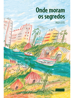Onde Moram os Segredos