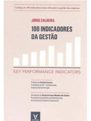 100 Indicadores da Gestão: Key Performance Indicators