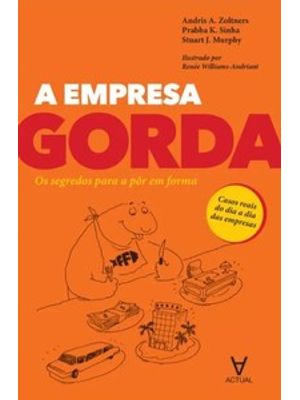 A Empresa Gorda: os Segredos para a Pôr em Forma