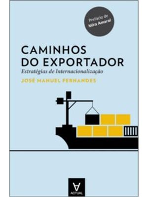 Caminhos do Exportador: Estratégias de Internacionalização