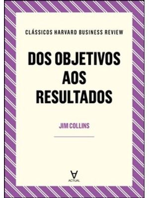 Dos Objetivos Aos Resultados
