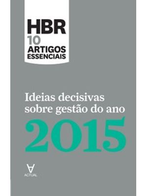 Ideias Decisivas sobre Gestão do Ano 2015