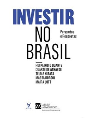 Investir no Brasil: Perguntas e Respostas