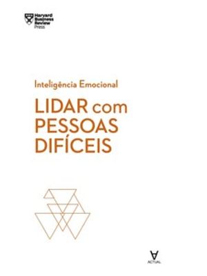 Lidar com Pessoas Difíceis