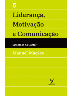 Liderança, Motivação e Comunicação