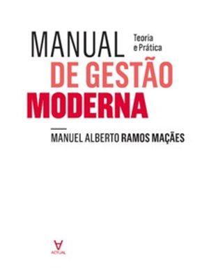 Manual de Gestão Moderna: Teoria e Prática