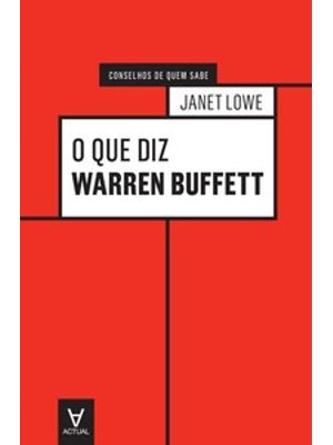 O Que Diz Warren Buffett