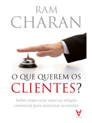O Que Querem os Clientes?