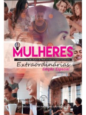 Mulheres Extraordinárias: Coletânea de Autoras Nacionais e Internacionais