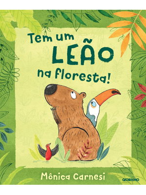 Tem Um Leão na Floresta!