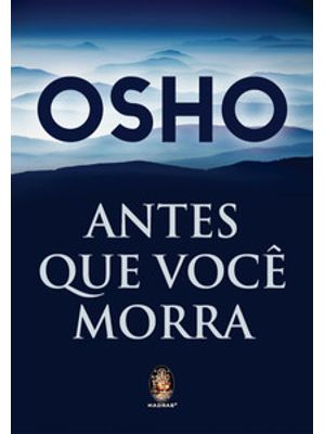 Antes Que Você Morra: Revelações sobre o Caminho Sufi