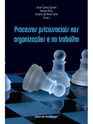 Processos Psicossociais nas Organizações e no Trabalho