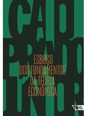 Esboço dos Fundamentos da Teoria Econômica