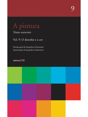 A Pintura - Vol. 09: o Desenho e a Cor