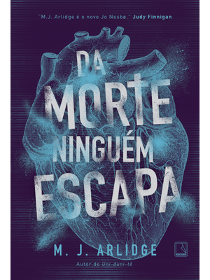 Da Morte Ninguém Escapa