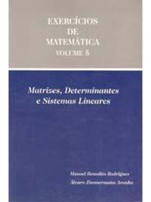 Exercicios de Matematica - Matrizes Determiantes e Sistemas Lineares