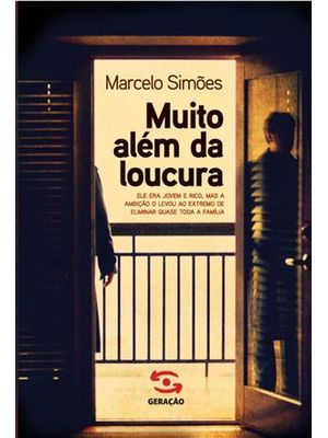 Muito Alem da Loucura