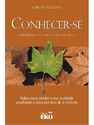 Conhecer-Se - o Despertar da Consciencia Energetica