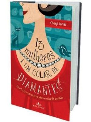 Treze Mulheres e Um Colar de Diamantes