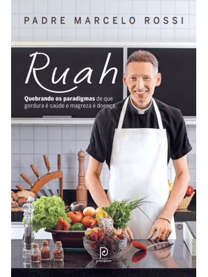 Ruah: Quebrando os Paradigmas de Que Gordura É Saúde e Magreza É Doença