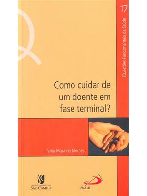 Como Cuidar de Um Doente em Fase Terminal?