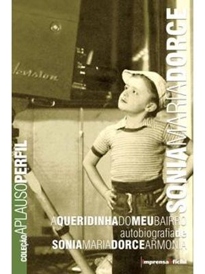 Sonia Maria Dorce - a Queridinha do Meu Bairro