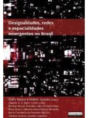 Desigualdades, Redes e Espacialidades Emergentes
