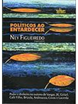 Politicos Ao Entardecer