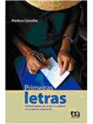 Primeiras Letras - Alfabetização de Jovens e Adultos em Espaços Populares