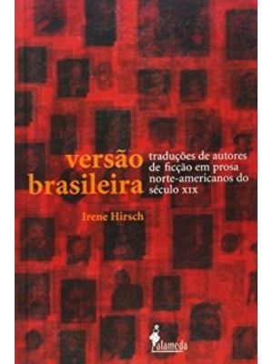 Versão Brasileira: Tradução de Autores de Ficção em Prosa Norte-Americanos do Século Xix