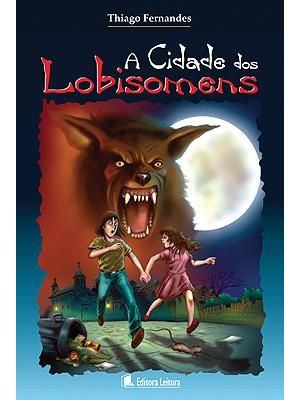 Cidade dos Lobisomens, a