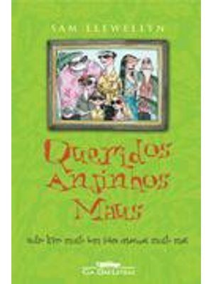 Queridos Anjinhos Maus - Outro Livro Muito Bom sobre Crianças Muito Mas