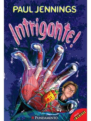 Série Incrível - Intrigante
