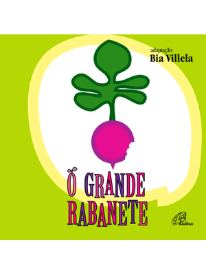 O Grande Rabanete