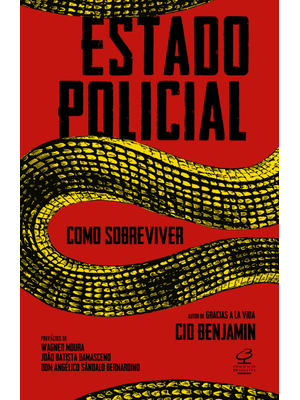 Estado Policial: Como Sobreviver