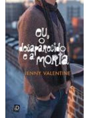 Eu, o Desaparecido e a Morta