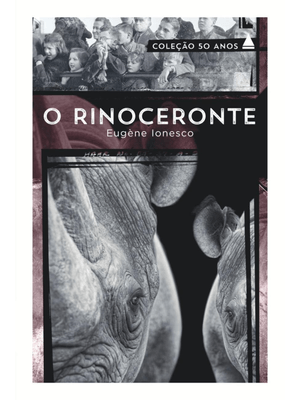 O Rinoceronte: Coleção 50 Anos