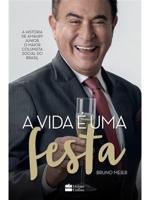 Vida e Uma Festa, a