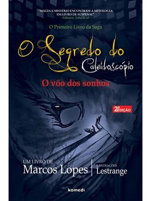 Segredo do Caleidoscopio, o - o Voo dos Sonhos