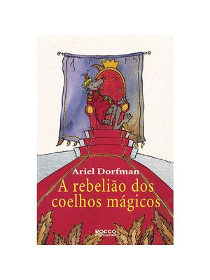 A Rebelião dos Coelhos Mágicos