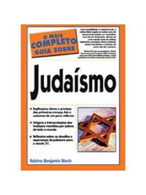 Mais Completo Guia sobre Judaismo, o