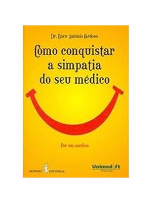 Como Conquistar a Simpatia do Seu Medico