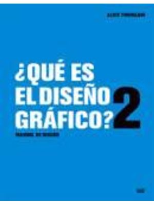 Que Es El Diseno Grafico? 2 - Manual de Diseño