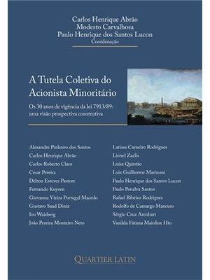 A Tutela Coletiva do Acionista Minoritario os 30 Anos de Vigencia da Lei 7913/89 - Uma Visao Prospec
