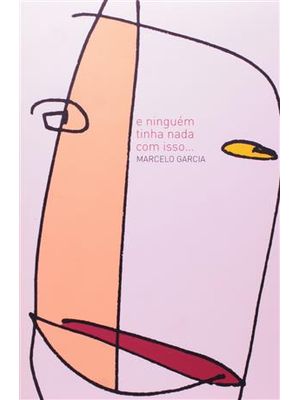 E Ninguem Tinha Nada com Isso...