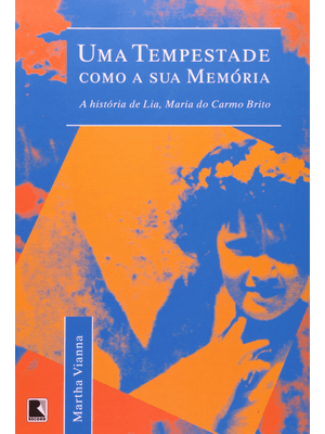 Uma Tempestade Como a Sua Memória: a História de Lia: a História de Lia