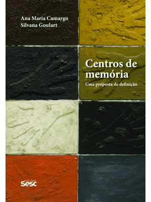 Centros de Memória: Uma Proposta de Definição