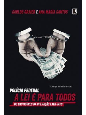 Polícia Federal: a Lei É para Todos: a Lei É para Todos