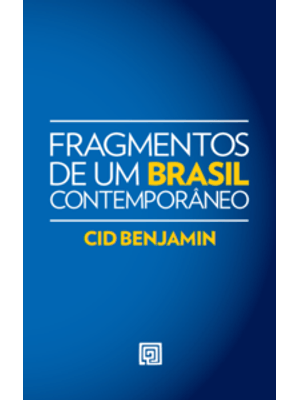 Fragmentos de Um Brasil Contemporâneo