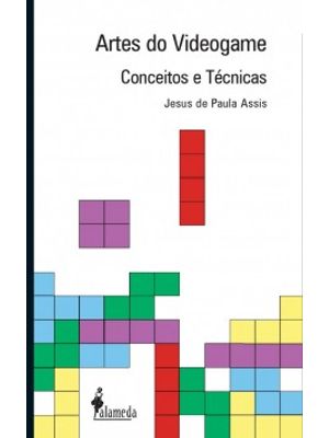 Artes do Videogame: Conceitos e Técnicas